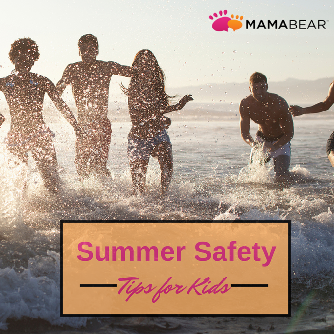 Summer is here, help your kids enjoy their extra time, allow for some freedom and independence safely with some summer safety tips from MamaBear