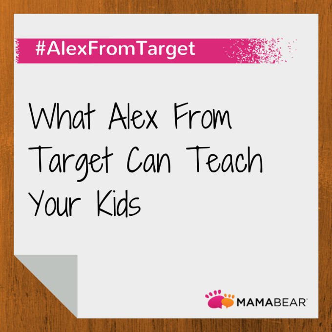 What #AlexFromTarget Can Teach Your Kids